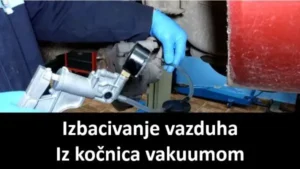 Vakuumsko izbacivanje vazduha iz kočnica hidrauličnog sistema pomoću vakuum pumpe. U donjem delu slike na crnoj traci krupnim belim slovima piše Izbacivanje vazduha iz kočnica vakuumom.